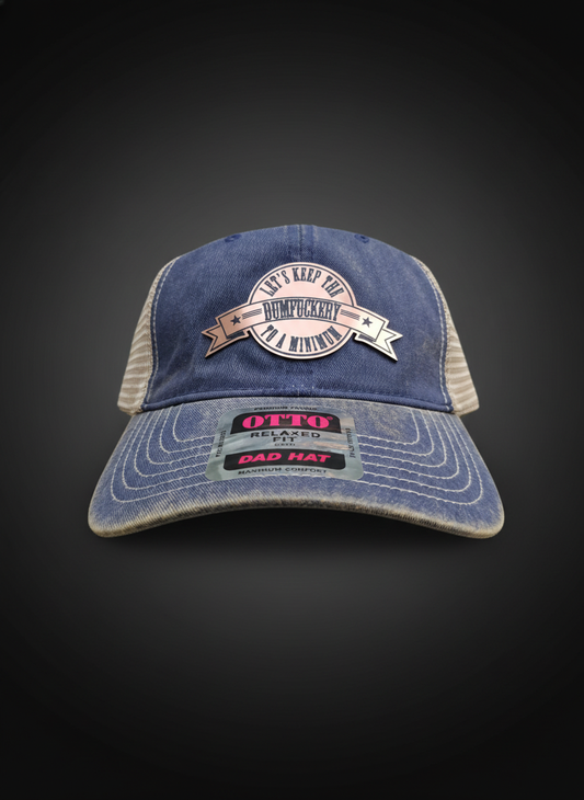 Let's Keep the Dumb F** to a Minimum Acrylic Patch Hat