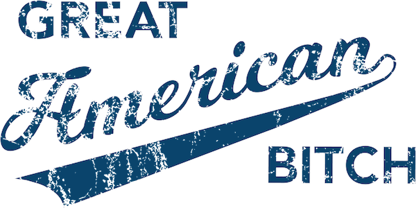 Great American B--ch - Kraft Life Custom Apparel