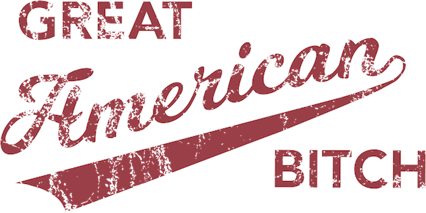 Great American B--ch - Kraft Life Custom Apparel