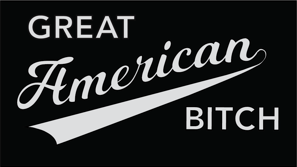 Great American B--ch - Kraft Life Custom Apparel