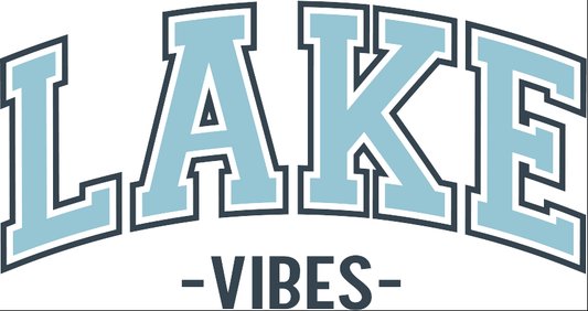 Lake Vibes - Blue - Kraft Life Custom Apparel