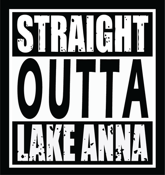 Straight Outta Lake Anna