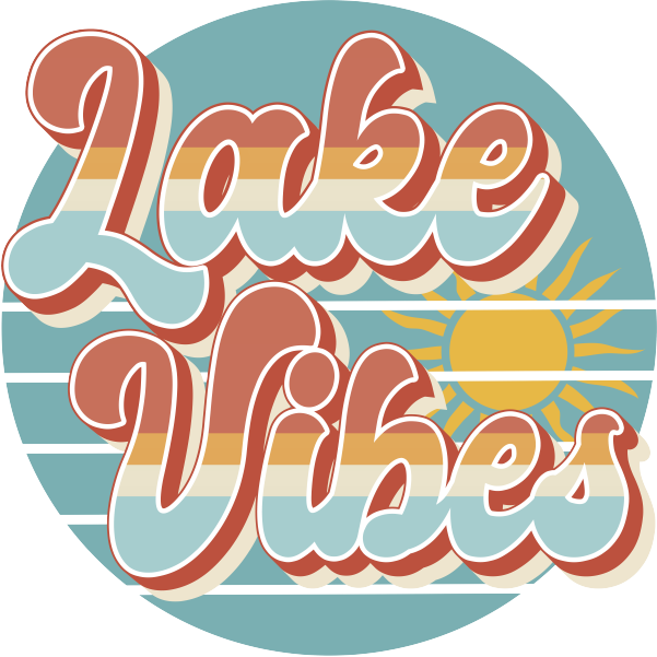 Lake Vibes - Retro - Kraft Life Custom Apparel